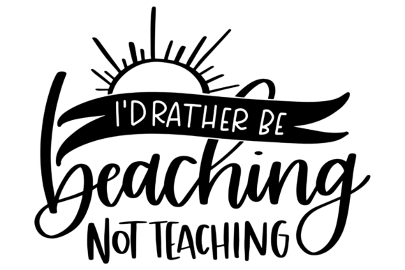 Summer Beaching Not Teaching Graphics for Crafts