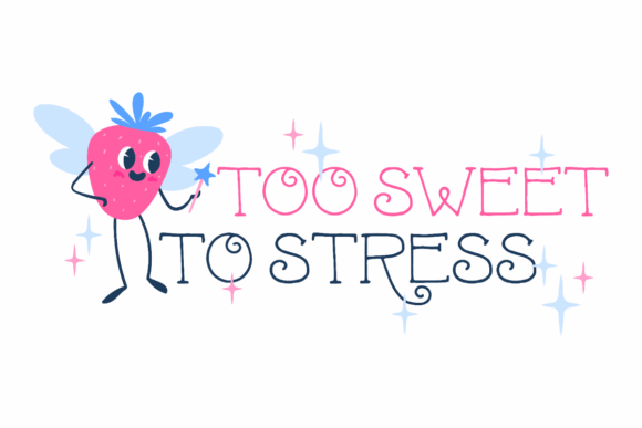 Too Sweet to Stress Graphics for Crafts